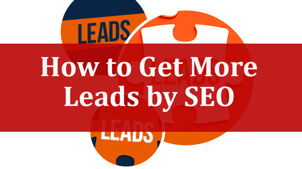 How to Get More Leads from Websites by SEO in Kerala?